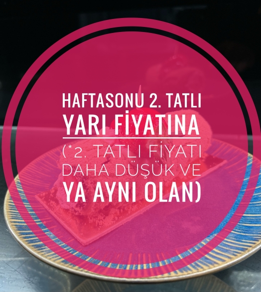 Haftasonu 2. Tatlı Yarı Fiyatına